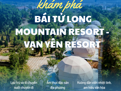 BÁI TỬ LONG MOUNTAIN RESORT – VẠN YÊN RESORT
